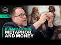 Human Action, Metaphor, and Money with John Vervaeke (WiM473)