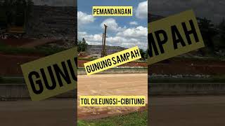 Beginilah Pemandangan Gunung Sampah Di Tol !!