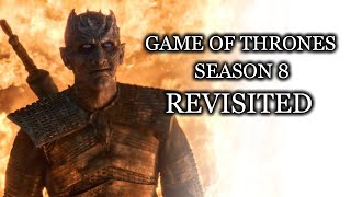 Game of Thrones | Season 8 Revisited