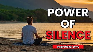 The Power of Silence: A Story of Patience and Wisdom | A Short Story of Wisdom and Inspiration