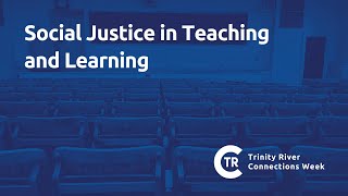 Social Justice in Teaching and Learning