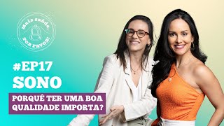 Sono - porquê ter uma boa qualidade importa? - #EP17