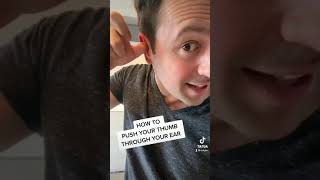 HOW TO DO THE THUMB IN EAR TRICK