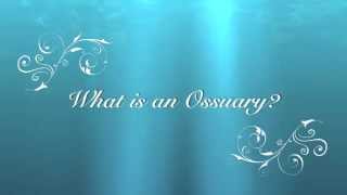 What is an Ossuary