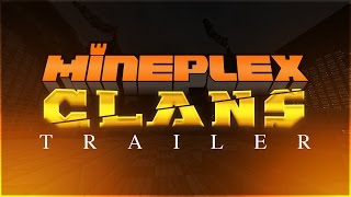 Mineplex Clans Full Release Trailer