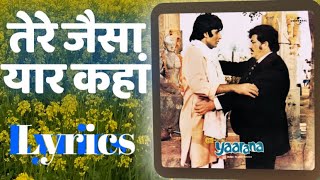Tere Jaisa Yaar Kahan | Kishore Kumar | Yaarana 1981 | Amitabh Bachchan