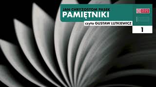 Pamiętniki #01 | Jan Chryzostom Pasek | Audiobook po polsku