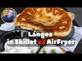 Lángos Langos Recipe.  Homemade Langos with potatoes deep fried skillet or pan vs air fryer.
