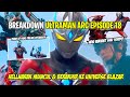 ARC SAMPAI KE UNIVERSE BLAZAR !! VARIANT SHU JUGA - Bahas Ultraman Arc Episode 18 Indonesia