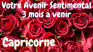 ♑️ CAPRICORNE ♑️ Votre évolution sentimentale sur les 3 mois à venir ❤️