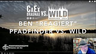 CaEx vs Wild - Ben "reagiert" oder so (Junge Pfadfinder in Schweden)