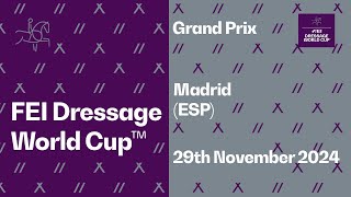 🔴 LIVE | Grand Prix I FEI Dressage World Cup™ Madrid 2024/25