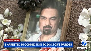 Ex-wife, 4 other suspects arrested in deadly shooting of Woodland Hills doctor