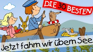 🏞️ Jetzt fahrn wir übern See  - Bewegungslieder zum Mitsingen || Kinderlieder