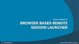 Passwordstate - Browser Based Remote Session Launcher
