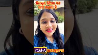 Divya Agarwal Mam Ka Kya Kehna Hai CMA Dec'24 Results Par🤔 WATCH NOW 📸