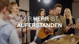 Der Herr ist auferstanden // Live