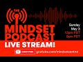 The Mindset Podcast - Live Stream Notification!