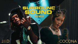 J.I.D - Surround Sound (feat. COCONA from XG) Remix