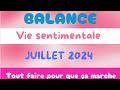 Balance Amour Juillet 2024 : tout faire pour que ça marche