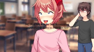 Everyone wants to make MC fail No Nut November! (DDLC Mod)