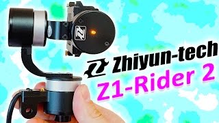 Unboxing: ZhiYun's Z1-RIDER 2 stabilizer (+test footage)