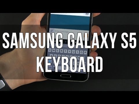 Samsung Galaxy S5 Default Keyboard Tips and Tricks Samsung Galaxy S5 Default Keyboard Tips and Tricks