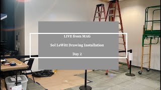 Sol LeWitt LIVE Drawing installation at MAG day 2 11/16/22