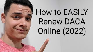How to Renew DACA On Your Own Online (2022)