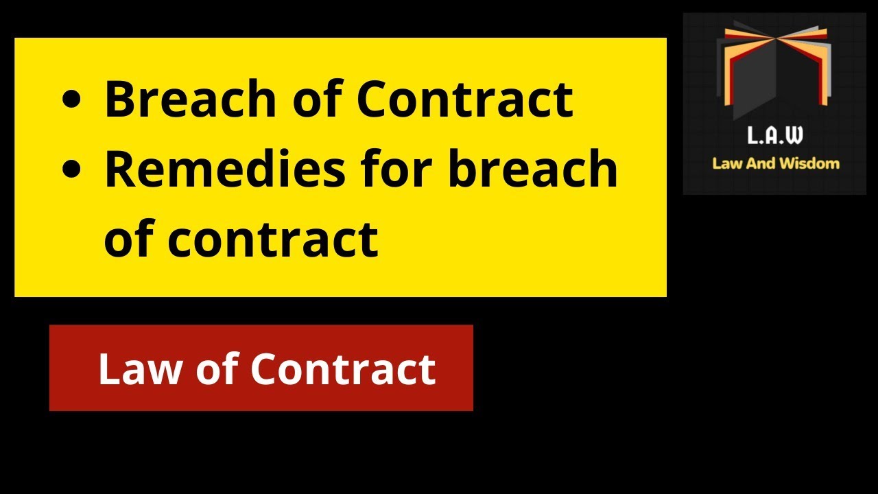 Breach Of Contract || Remedies For Breach Of Contract - YouTube