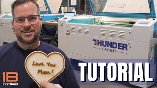 Thunder Laser Tutorial at FirstBuild