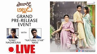 Shailaja Reddy Alludu Pre-Release Event Live || Naga Chaitanya, Anu Emmanuel ||Maruthi