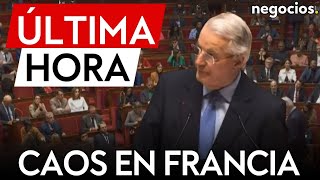 ÚLTIMA HORA | Caos total en Francia: derrocado el gobierno de Barnier con la moción de censura