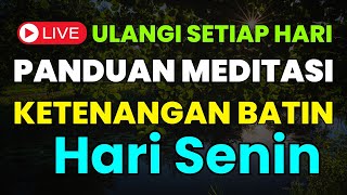 Meditasi untuk MENGURANGI Stres dan MENINGKATKAN Ketenangan