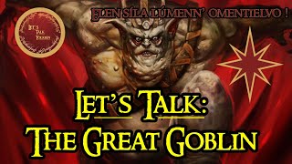 The Great Goblin - Let's Talk