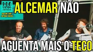 Alcemar NÃO Aguenta Mais O Teco