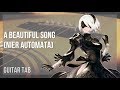 Guitar Tab: How to play A Beautiful Song (NiER Automata) by Keiichi Okabe