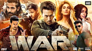 WAR Full Movie | Hrithik Roshan | Tiger Shroff | Vaani Kapoor | Ashutosh Rana | Review & Fact