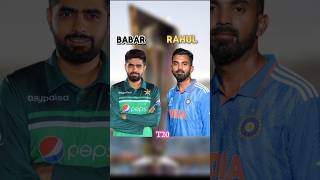 Babar Azam vs KL Rahul T20 comparison #cricket#short#cricketcomparision#khulkekhel