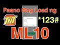 ML10 TNT | Paano Mag Register ng ML10 gamit ang *123# sa iyong Mobile Phone | TNT Tips and Tricks