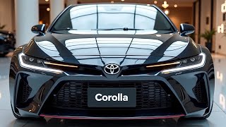 All New 2025 Toyota Corolla Officially Revealed - The Future of Compact Sedans is Here!