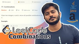 Combinations (Leetcode Problem 77) Solution Explained - Java