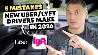 5 MISTAKES New Uber Drivers Make In 2026