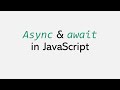 Async & await in JavaScript