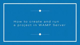 #4 WAMP Tutorial-How to create and run a project in wamp server?