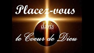 Protégez-vous comme moi PLACEZ VOUS DANS LE COEUR DE DIEU Colossale protection divine en 3 minutes