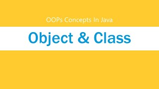 Java Bangla Tutorial 7: What is Class and Object in java | OOP concept |