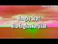 Bila Engkau Ijinkan - Hengky Supit [ Lirik ]