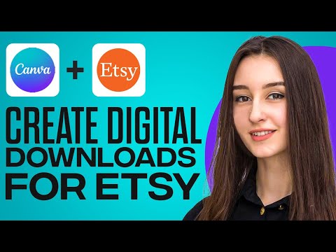 How to Create Digital Downloads on Canva for Etsy (2024)