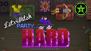Let's Watch - Party Hard